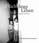 ISBN 9783860594575: FlüchtlingsLeben - Berichte aus Gera