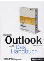 ISBN 9783860631584: Microsoft Outlook 2002 - das Handbuch. Insider-Wissen - praxisnah und kompetent