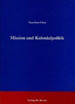 ISBN 9783860640180: Mission und Kolonialpolitik