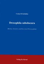 ISBN 9783860641170: Drosophila subobscura – Biology, Genetics and Inversion Polymorphism