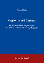 ISBN 9783860641941: Cagliostro und Christus – Zu den biblischen Anspielungen in Goethes Komödie "Der Gross Cophta"