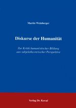 ISBN 9783860641989: Diskurse der Humanität – Zur Kritik humanistischer Bildung aus subjekttheoretischer Perspektive