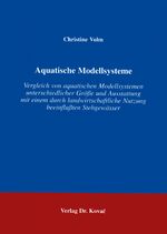 ISBN 9783860646403: Aquatische Modellsysteme – Vergleich von aquatischen Modellsystemen unterschiedlicher Grösse und Ausstattung mit einem durch landwirtschaftliche Nutzung beeinflussten Stehgewässer