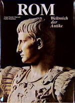 ISBN 9783860704967: Rom - Weltreich der Antike