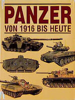 ISBN 9783860706763: Panzer. Von 1916 bis heute