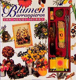 Blumen arrangieren, m. Zubehör Baistrow, Blumen arrangieren, m. Zubehör Baistrow,