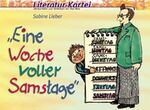 Literatur-Kartei: "Eine Woche voller Samstage"