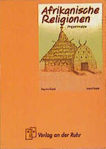 ISBN 9783860725689: Afrikanische Religionen Projektmappe Riepe, Regina und Riepe, Gerd