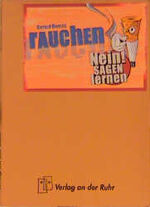 ISBN 9783860725764: Rauchen - Nein! sagen lernen