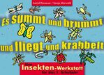 ISBN 9783860726846: Es summt und brummt und fliegt und krabbelt: Eine Insekten-Werkstatt für das 1. Schuljahr Donauer, Astrid und Mörwald, Sonja