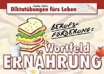 Berufsförderung: Wortfeld Ernährung