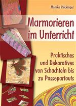 ISBN 9783860729854: Marmorieren im Unterricht