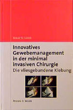 Innovatives Gewebemanagement in der minimal invasiven Chirurgie