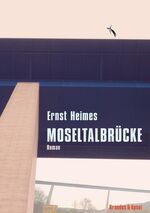 ISBN 9783860995907: Moseltalbrücke