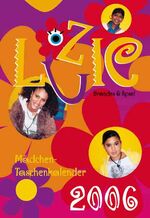 ISBN 9783860998113: Luzie 2006 – Mädchen-Taschenkalender