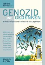 ISBN 9783860998229: Genozid und Gedenken - Nambisch-deutsche Geschichte und Gegenwart