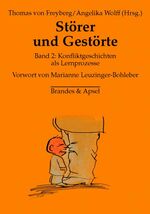 ISBN 9783860998243: Störer und Gestörte – Band 2: Konfliktgeschichten als Lernprozesse