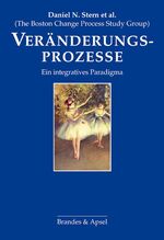 ISBN 9783860999011: Veränderungsprozesse – Ein integratives Paradigma