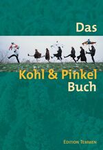 ISBN 9783861082996: Das Kohl und Pinkel Buch