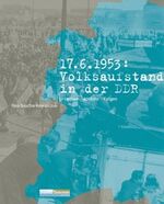 ISBN 9783861083856: 17. Juni 1953: Volksaufstand in der DDR