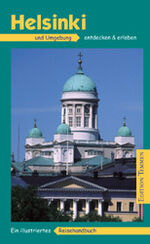 ISBN 9783861084310: Helsinki und Umgebung - Ein illustriertes Reisehandbuch