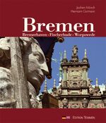 ISBN 9783861085683: Bremen - Bremerhaven - Fischerhude - Worpswede