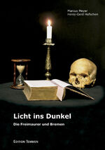 ISBN 9783861085829: Licht ins Dunkel - Die Freimaurer und Bremen.