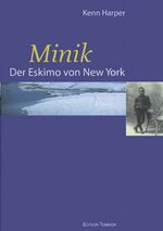 ISBN 9783861087434: Minik - Der Eskimo von New York