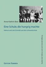 ISBN 9783861088950: Eine Schule, die hungrig machte – Der Einfluss der Lichtwarkschule auf Helmut und Loki Schmidt