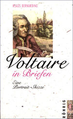 ISBN 9783861100584: Voltaire in Briefen - Eine Portrait-Skizze in neuer Auswahl und Übersetzung -