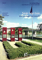 ISBN 9783861102427: Saar-Lor-Lux : Eine Euro-Region mit Zukunft?