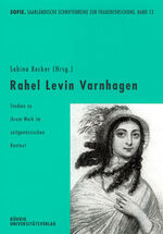 ISBN 9783861102847: Rahel Levin Varnhagen – Studien zu ihrem Werk im zeitgenössischen Kontext