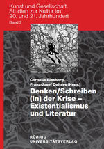 ISBN 9783861103790: Denken / Schreiben (in) der Krise - Existentialismus und Literatur