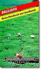 ISBN 9783861120339: Bali, Java. Reisehandbuch und Inselkunde.