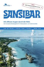 Sansibar - das komplette Reisehandbuch