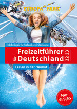 ISBN 9783861123620: Freizeitführer für Deutschland 2022/2023 - Ferien in der Heimat – Der neue große Freizeitführer für Deutschland - Zeit für die Familie - Spaß für alle