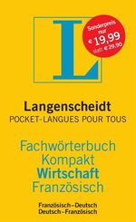 Fachwörterbuch kompakt Wirtschaft Französisch - Französisch-Deutsch, Deutsch-Französisch