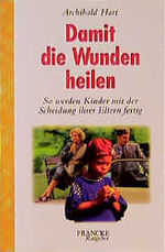 ISBN 9783861223870: Damit die Wunden heilen, So werden Kinder mit der Scheidung ihrer Eltern fertig