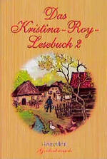 ISBN 9783861224273: Das Kristina-Roy-Lesebuch