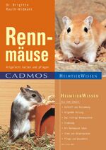 ISBN 9783861270768: Rennmäuse – Artgerecht halten und pflegen