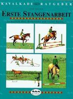 ISBN 9783861272052: Erste Stangenarbeit – Gymnastik über Bodenricks und kleine Sprünge