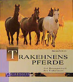 ISBN 9783861273271: Trakehnens Pferde