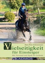 ISBN 9783861274513: Vielseitigkeit für Einsteiger - Mit Verstand und Spaß ins Gelände