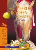 Heike Groß: Wenn Pferde kochen könnten . Heike Groß: Wenn Pferde kochen könnten .