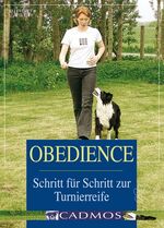 ISBN 9783861277057: Obedience – Schritt für Schritt zur Tunierreife