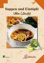 Ulrike Clever: Suppen und Eintöpfe vom L Ulrike Clever: Suppen und Eintöpfe vom L