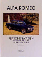 Alfa-Romeo-Personenwagen - eine Chronik