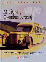 ISBN 9783861331919: Mit dem Omnibus bergauf