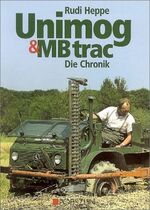 ISBN 9783861332756: Unimog & MBtrac - Die Chronik