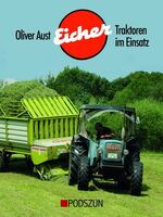 ISBN 9783861335351: Eicher Traktoren im Einsatz